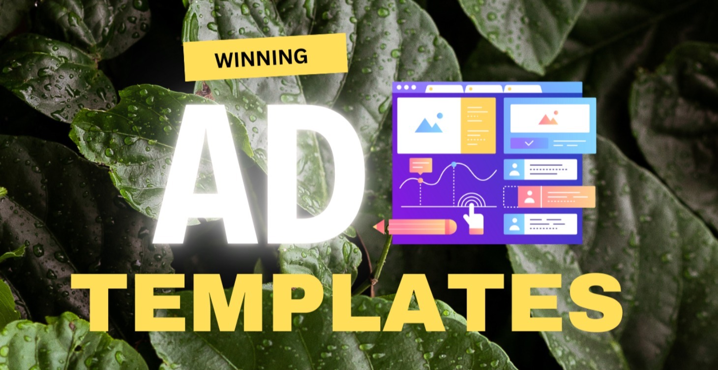 Winning Ad Templates