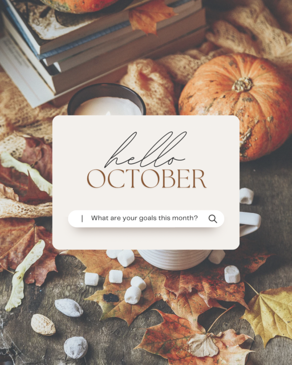List Your Goals for October