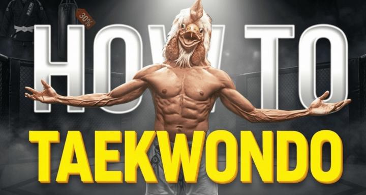 How to Taekwondo
