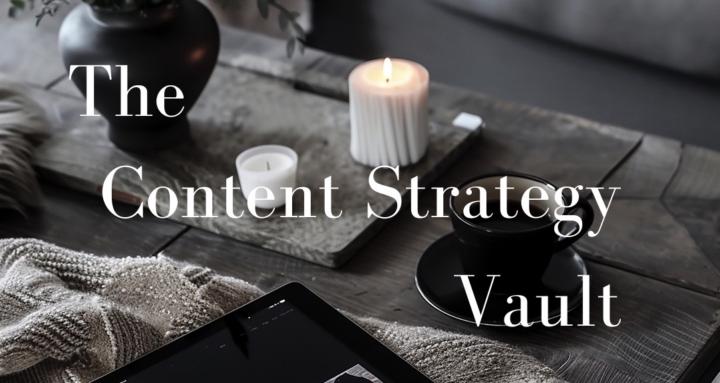 The Content Strategy Vault