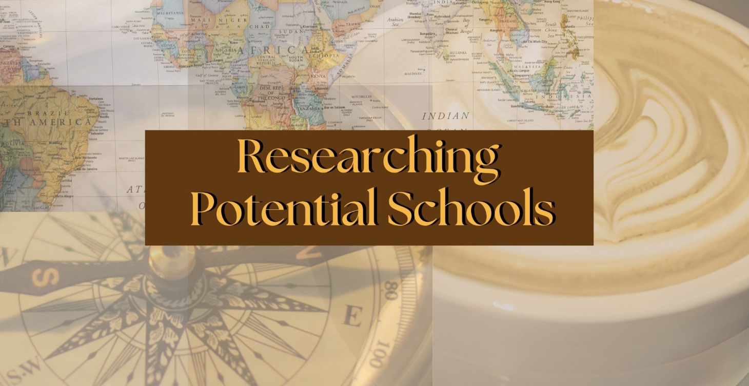 Researching Potential Schools