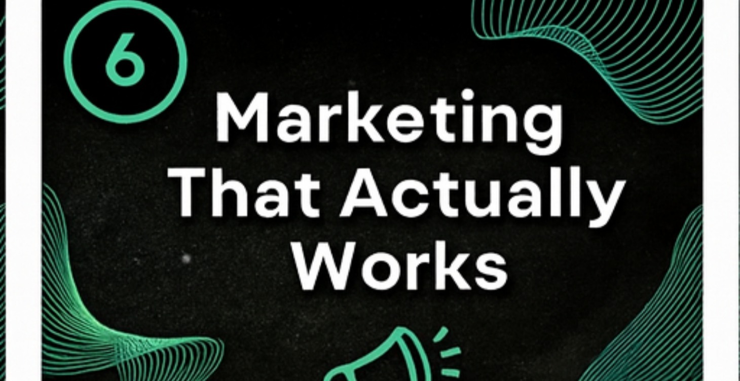 Marketing That Actually Works