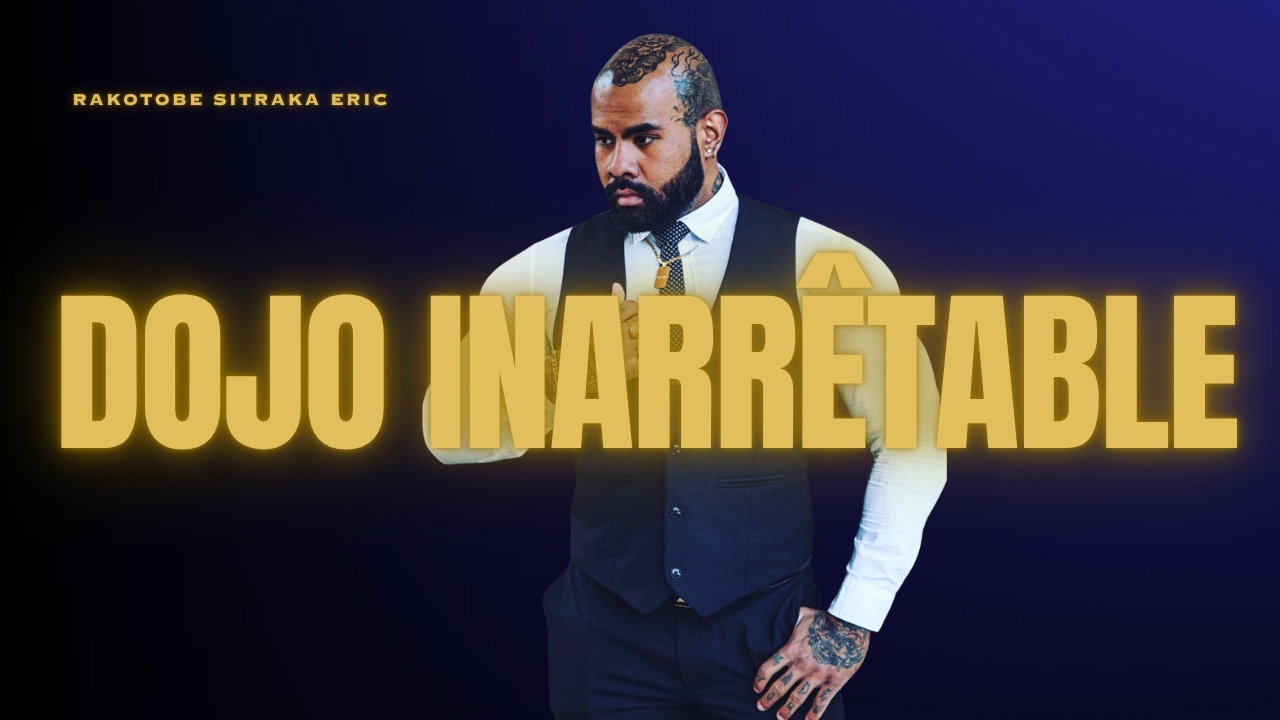 DOJO INARRÊTABLE