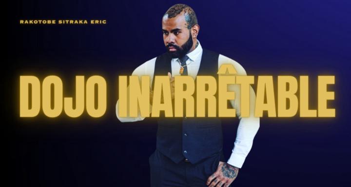 DOJO INARRÊTABLE