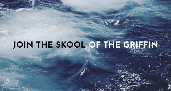 Skool of the Griffin