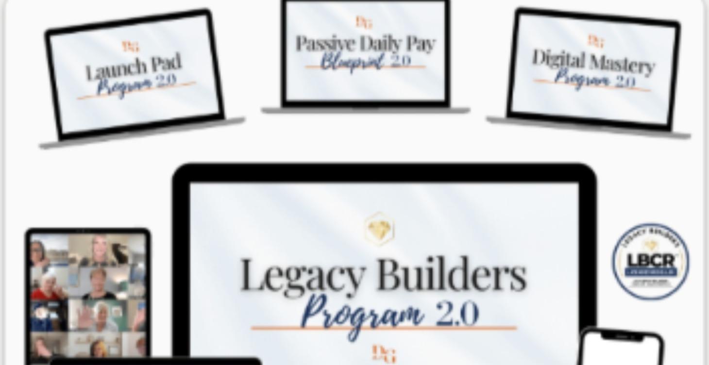 Legacy Builder Program 2.0