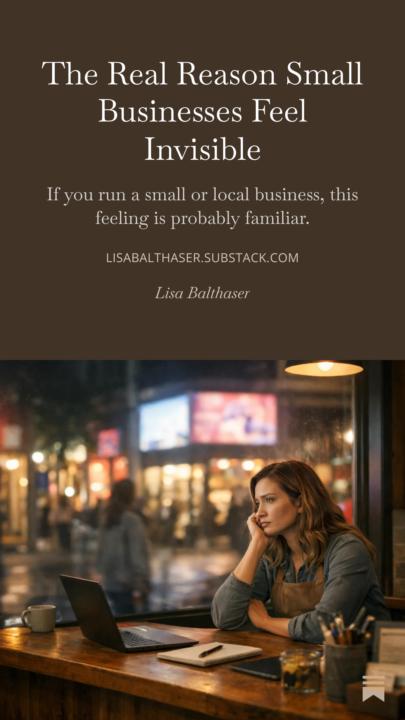The Real Reason Small Businesses Feel Invisible