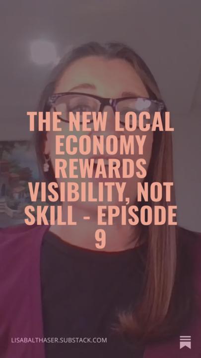 The New Local Economy Rewards Visibility, Not Skill