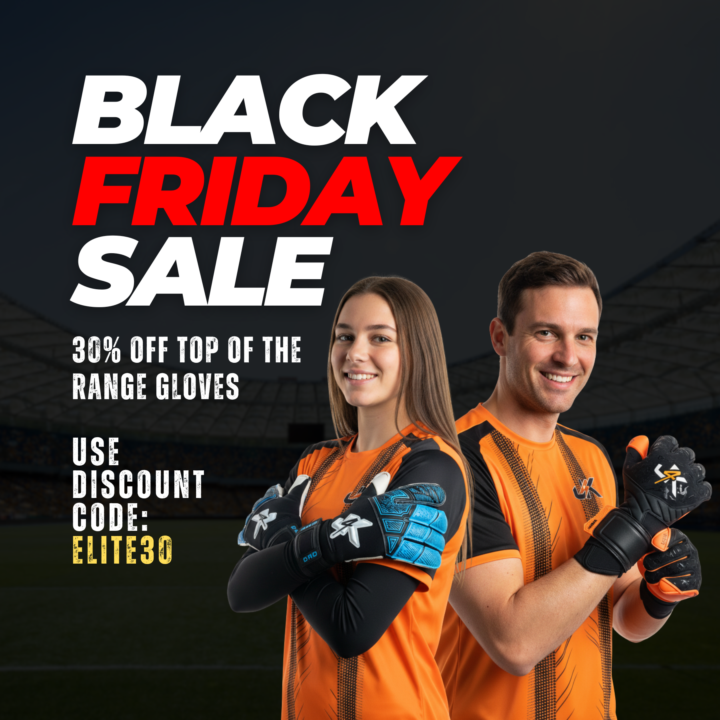 BLACK FRIDAY GOALKEEPER SALE