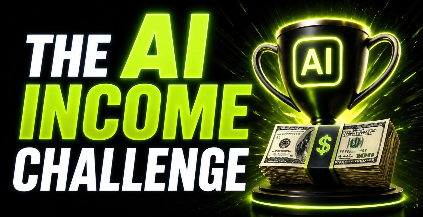 🏆 The AI Income Challenge