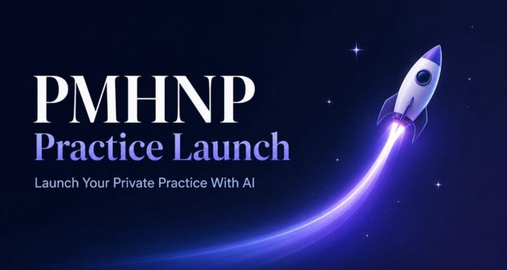 PMHNP Practice Launch