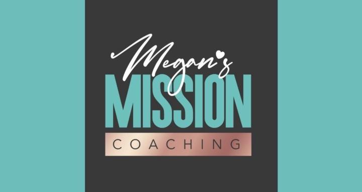 Megans Mission Coaching