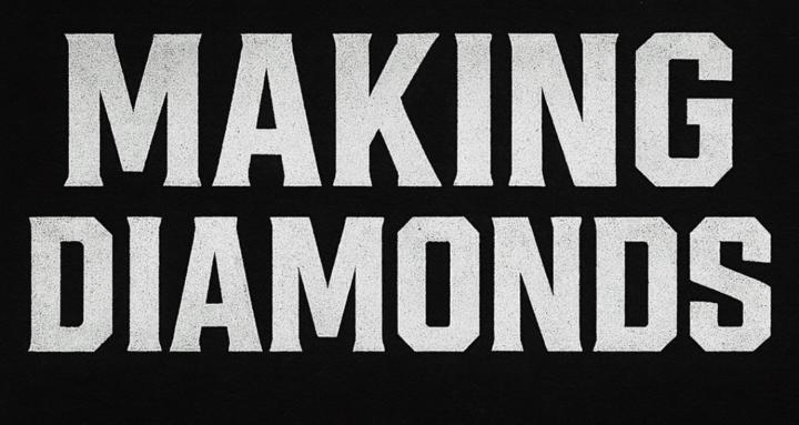 Making Diamonds