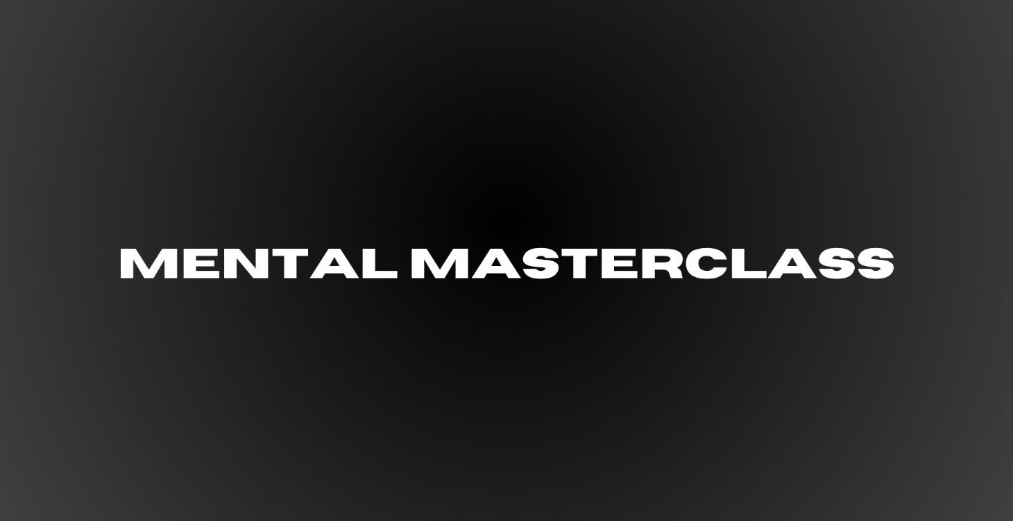 Free Mental Masterclass