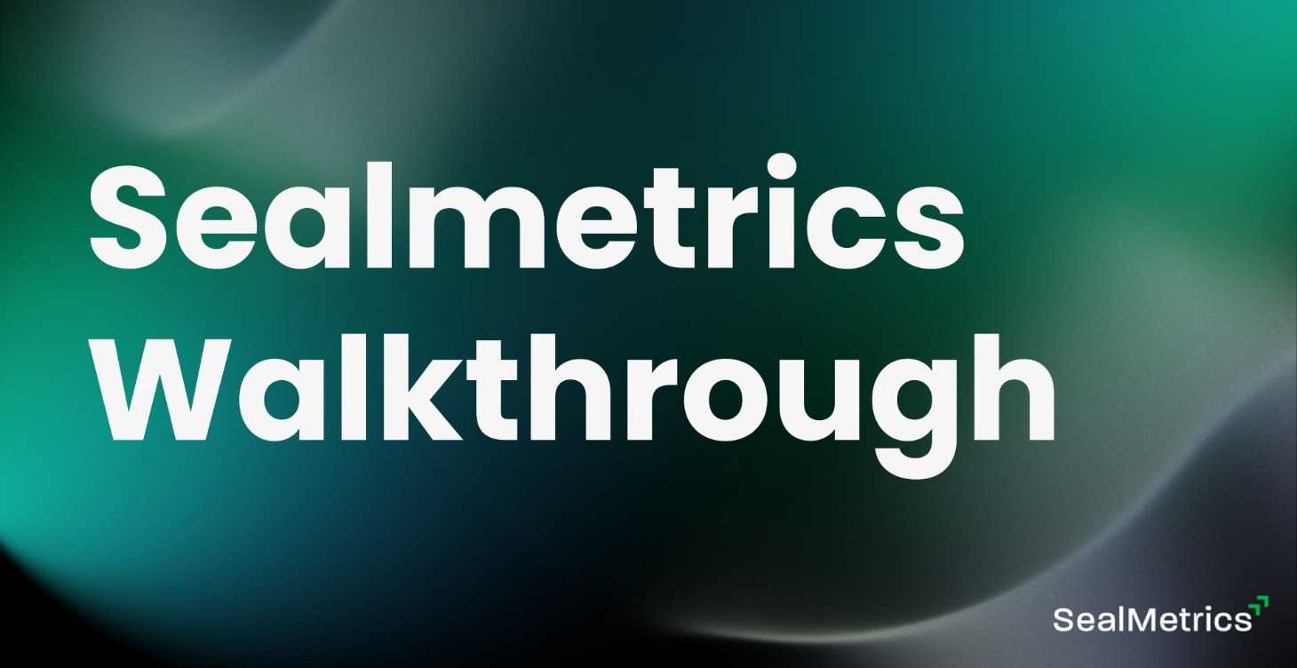 Sealmetrics Walk through