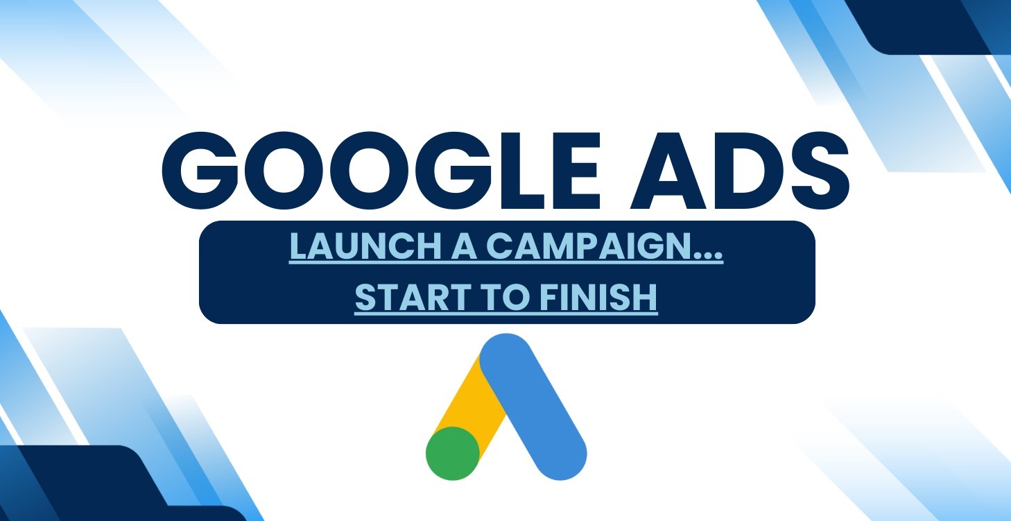 Launch a Campaign Start to Finish
