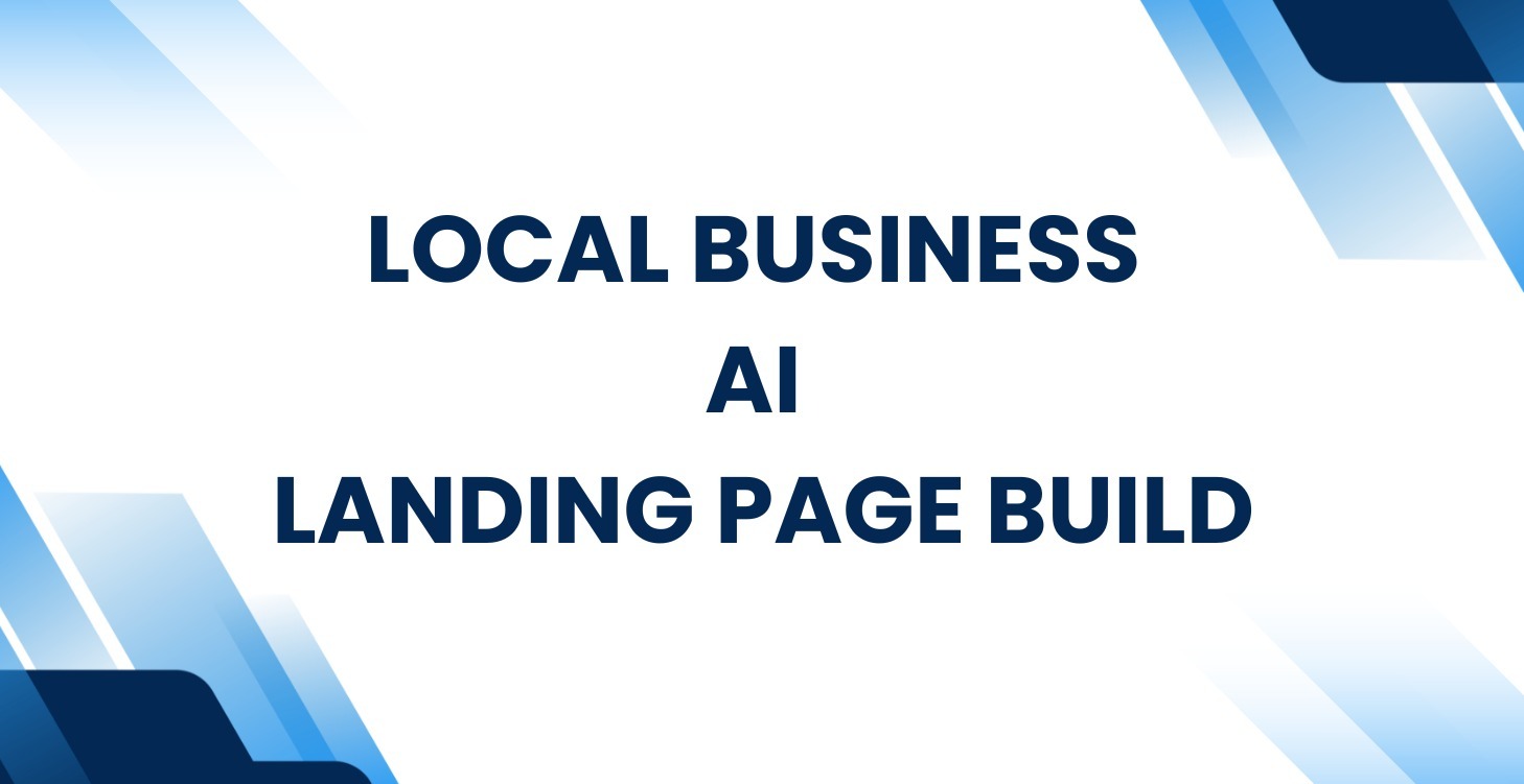 Local Business AI Landing Page Build