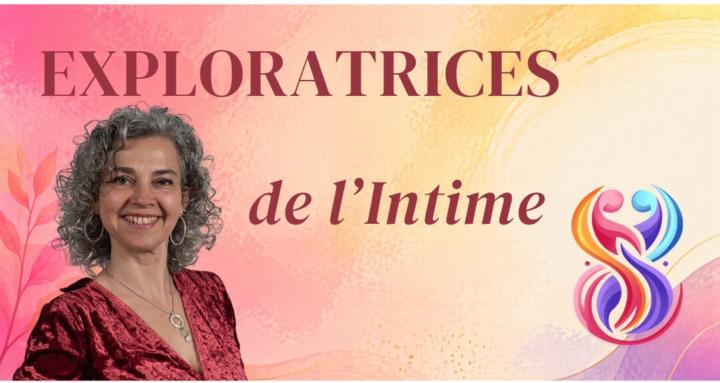EXPLORATRICES DE L'INTIME
