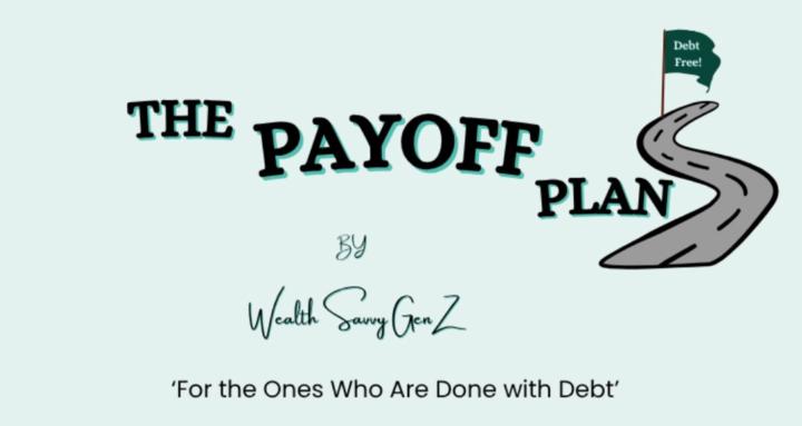 The Payoff Plan