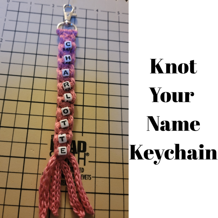 🧶✨ New VIP Pattern: Knot Your Name Keychain