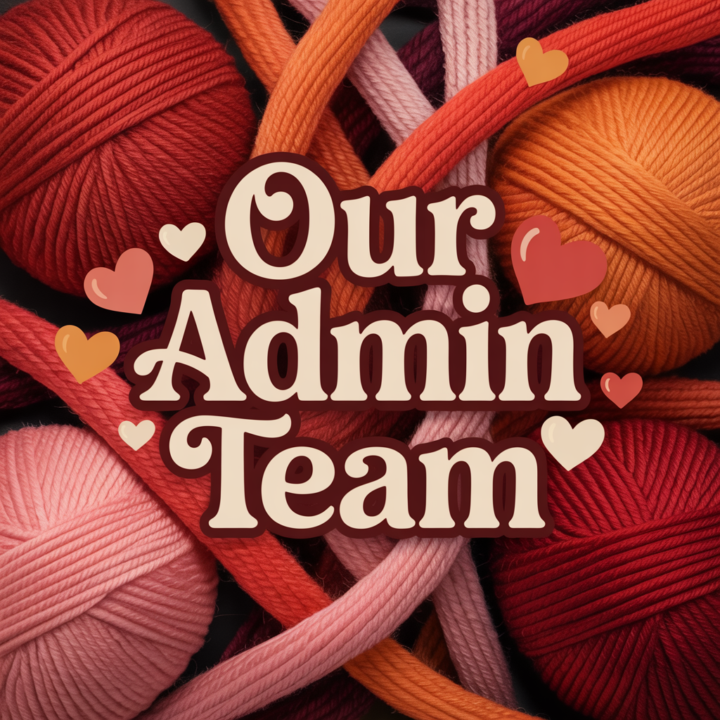 💛 A Special Thank You to Our Admin & Moderator Team 🧶✨