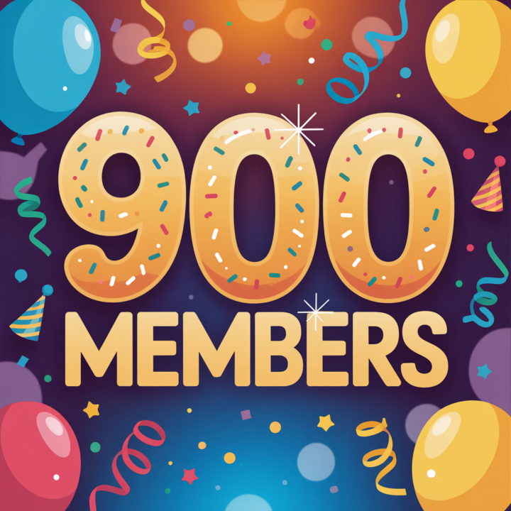 Congratulations We Have 900 Members