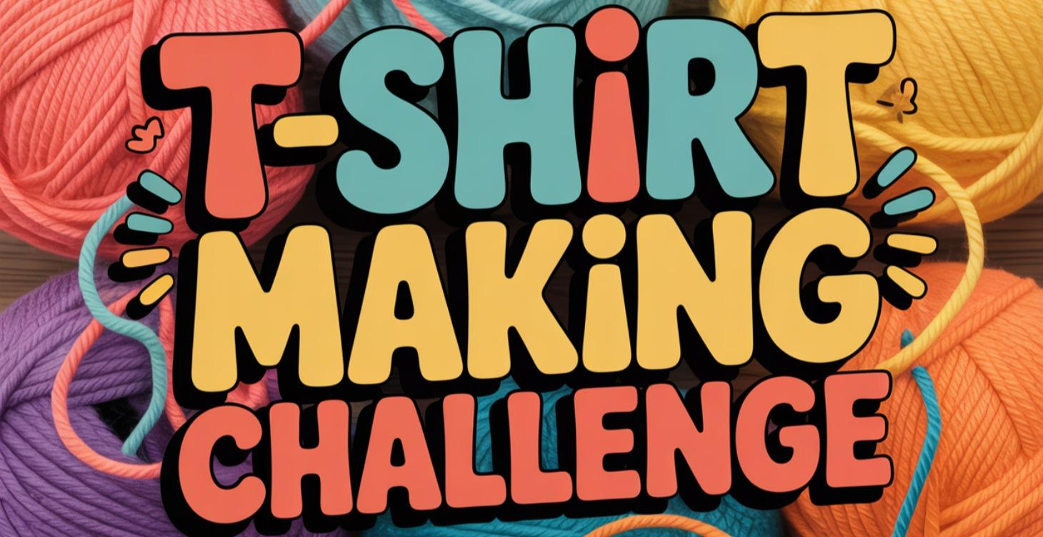 T-Shirt Making Challenge Day 1