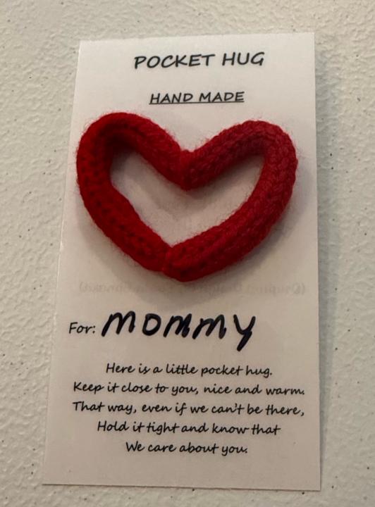 Mommy’s Birthday Gift #2 was a Pocket Hug