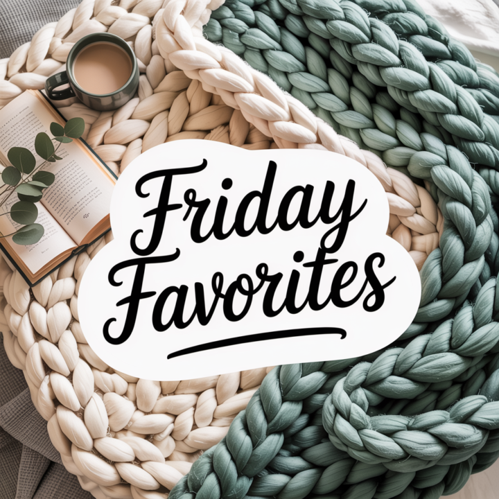 Friday's Favourites