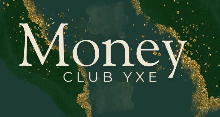 Money Club YXE