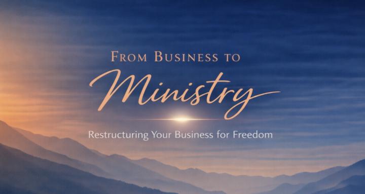 From Business to Ministry