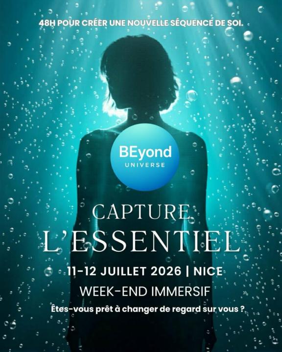 Week end BEyond Univers 11 et 12 Juillet