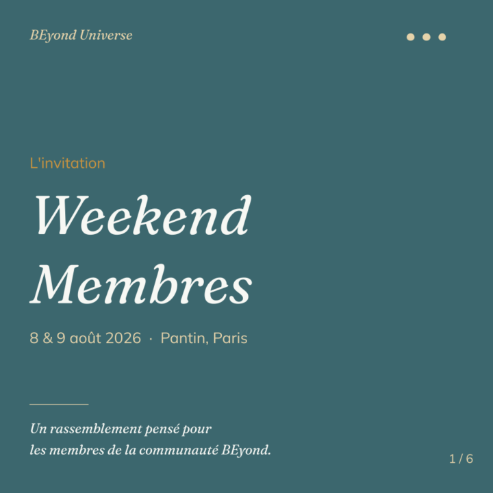🔥 Mise à jour 🔥 Weekend BEyond 8 & 9 août