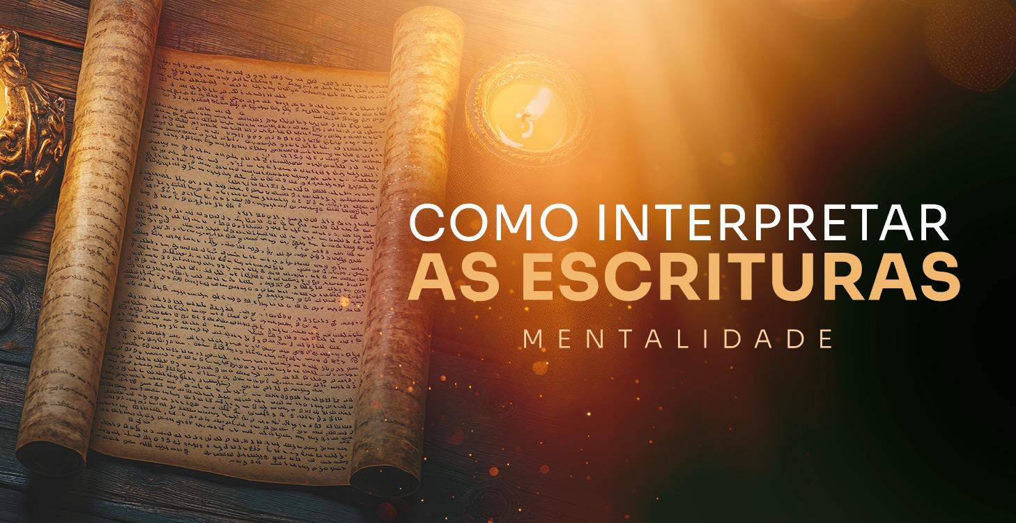 Como Interpretar as Escrituras