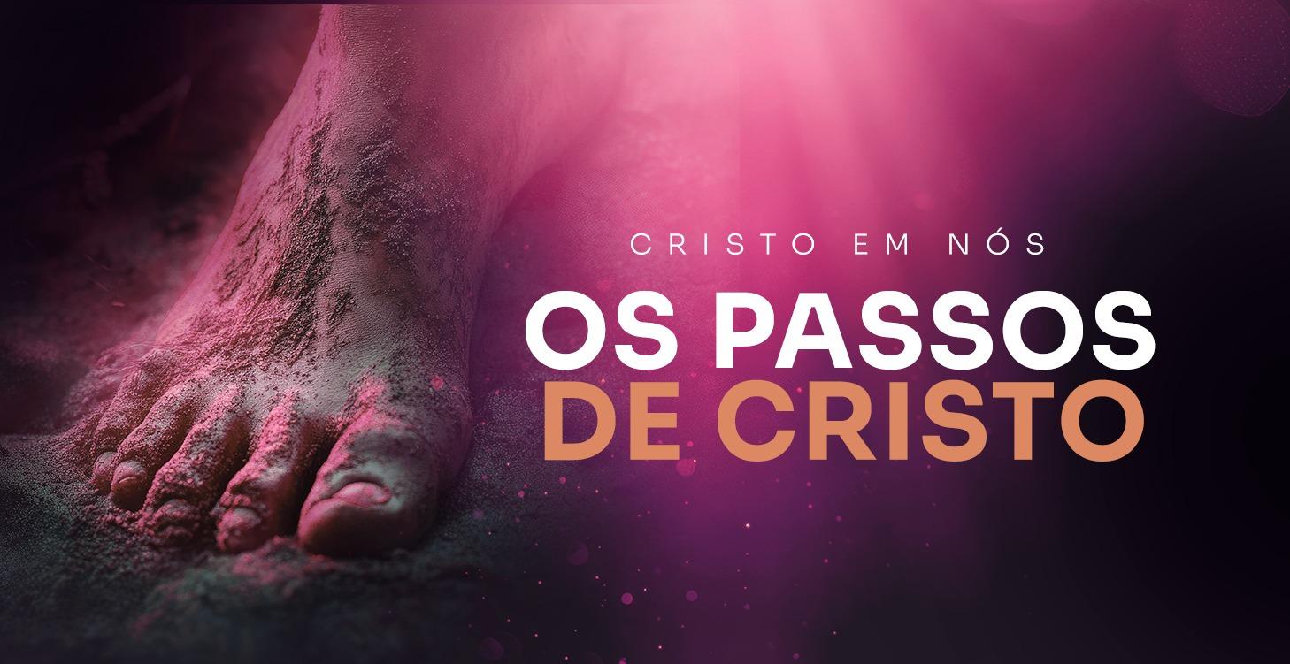 Os Passos de Cristo