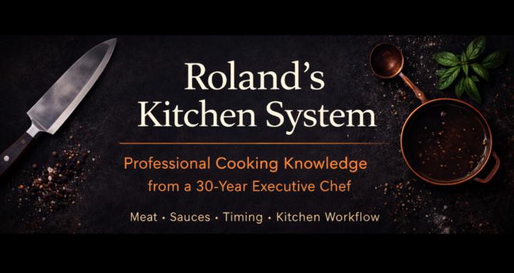 Roland's Kitchen System