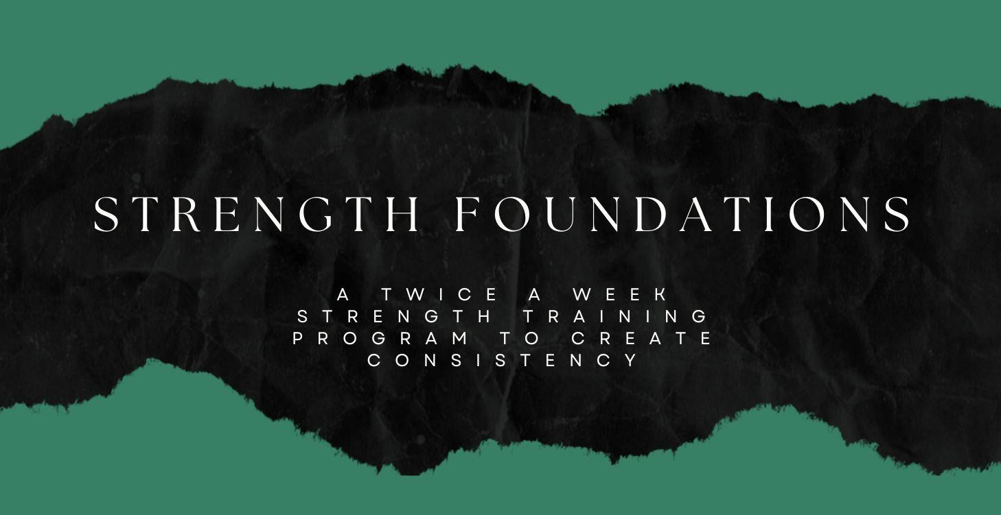 Strength Foundations
