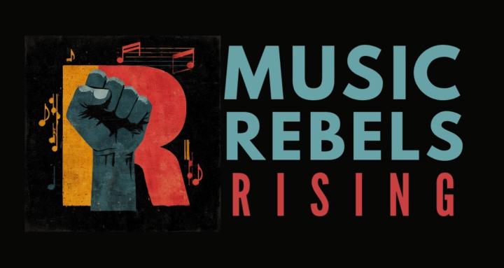 Music Rebels Rising