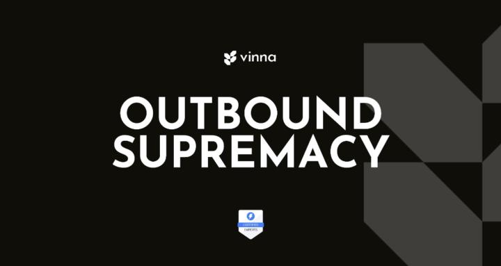 Outbound Supremacy