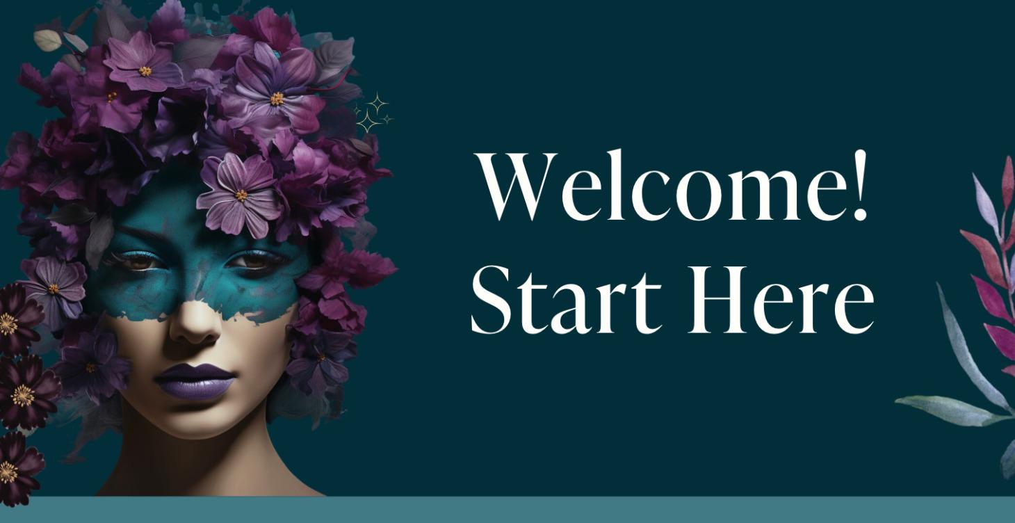 Welcome-Start Here!