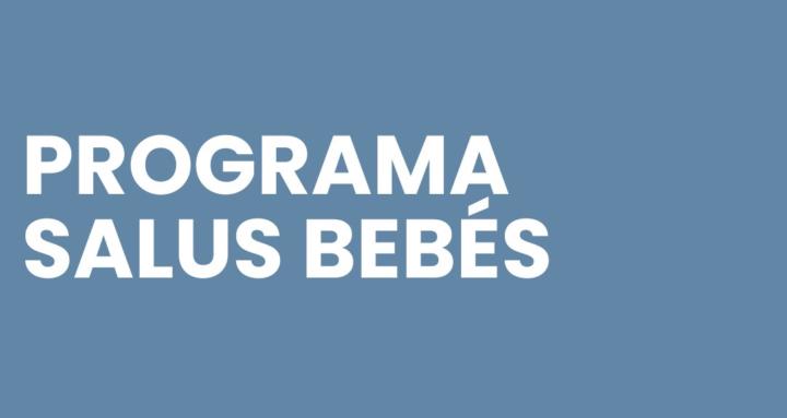 Programa Salus Bebés