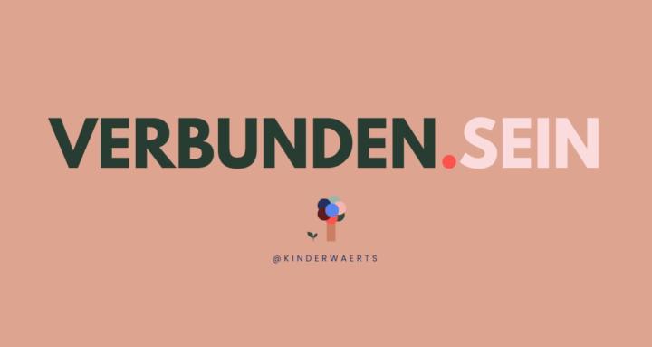 VERBUNDEN.SEIN