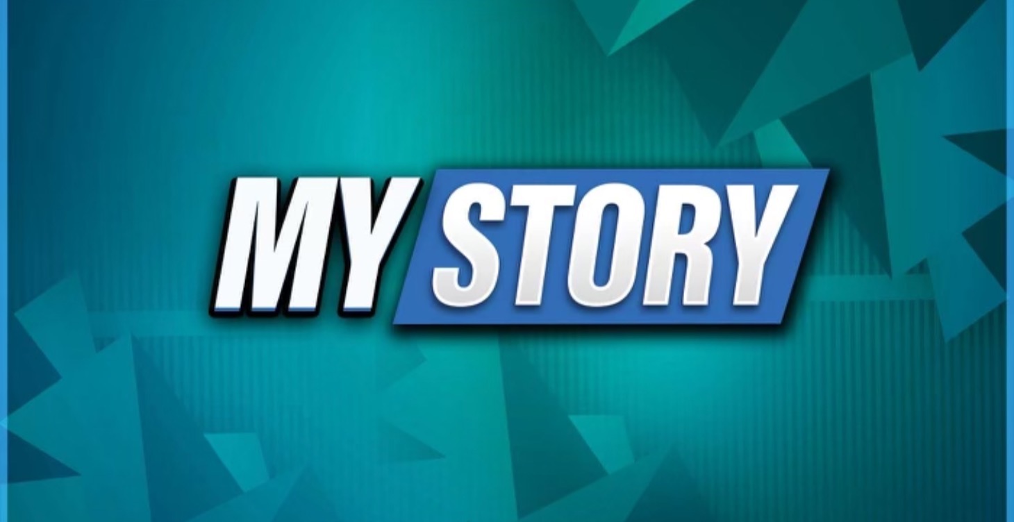 MY STORY