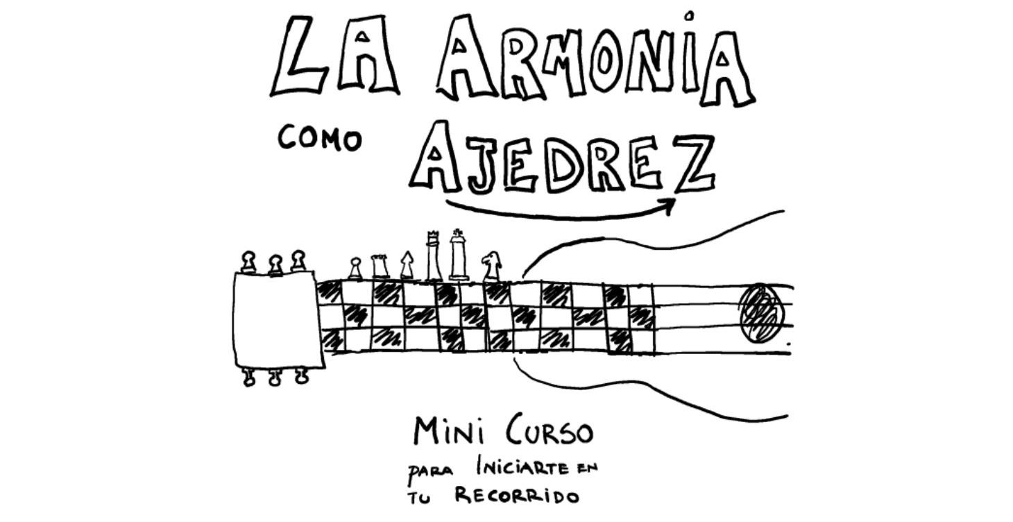 Fundamentos - La Armonía como Ajedrez