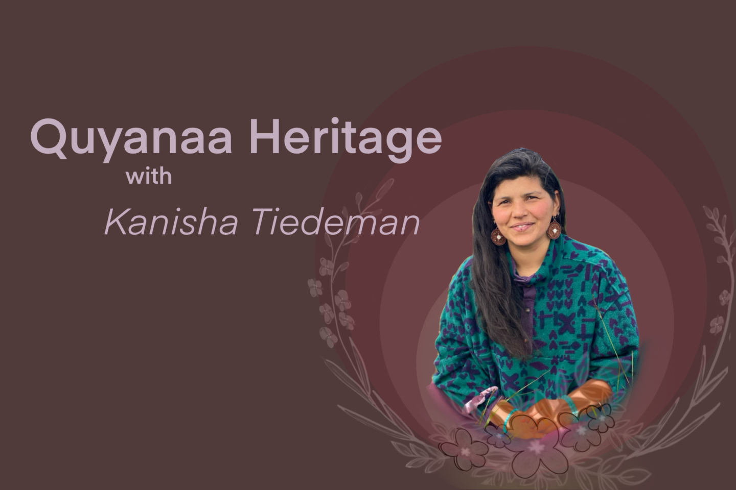 Quyanaa Heritage