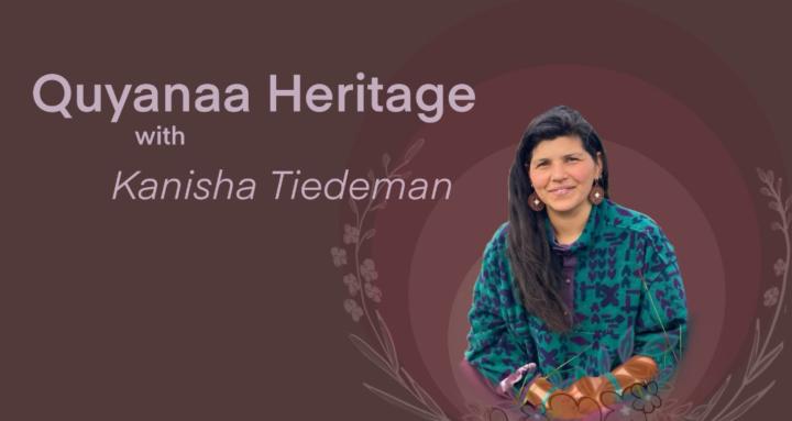 Quyanaa Heritage 