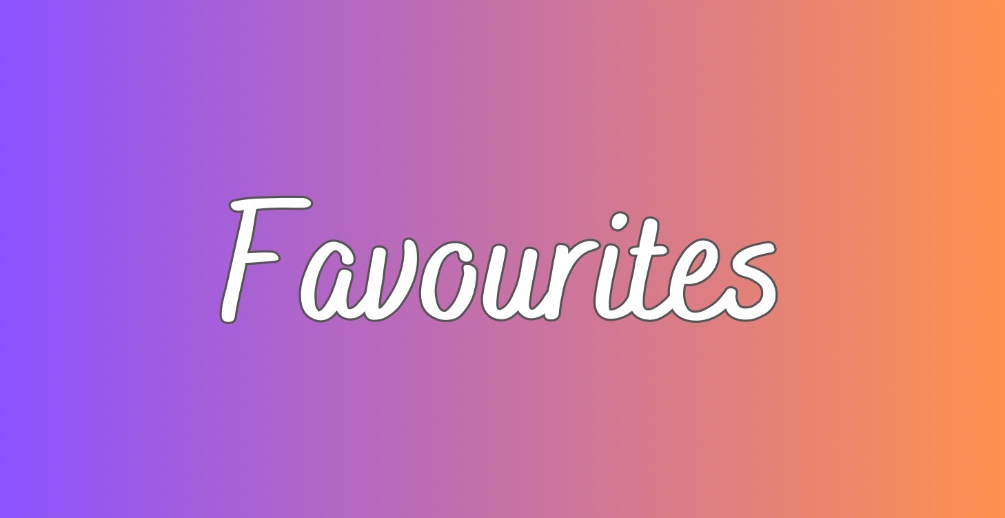 Favourites