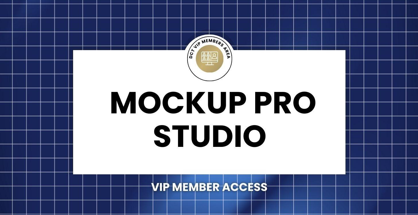 Mockup Pro Studio | VIP Members Only
