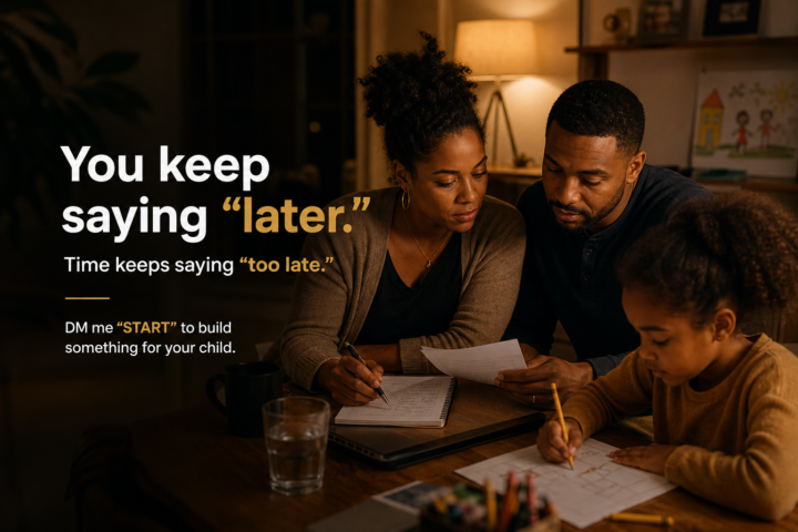 You Don't Need a Perfect Financial Situation to Build Something for Your Child