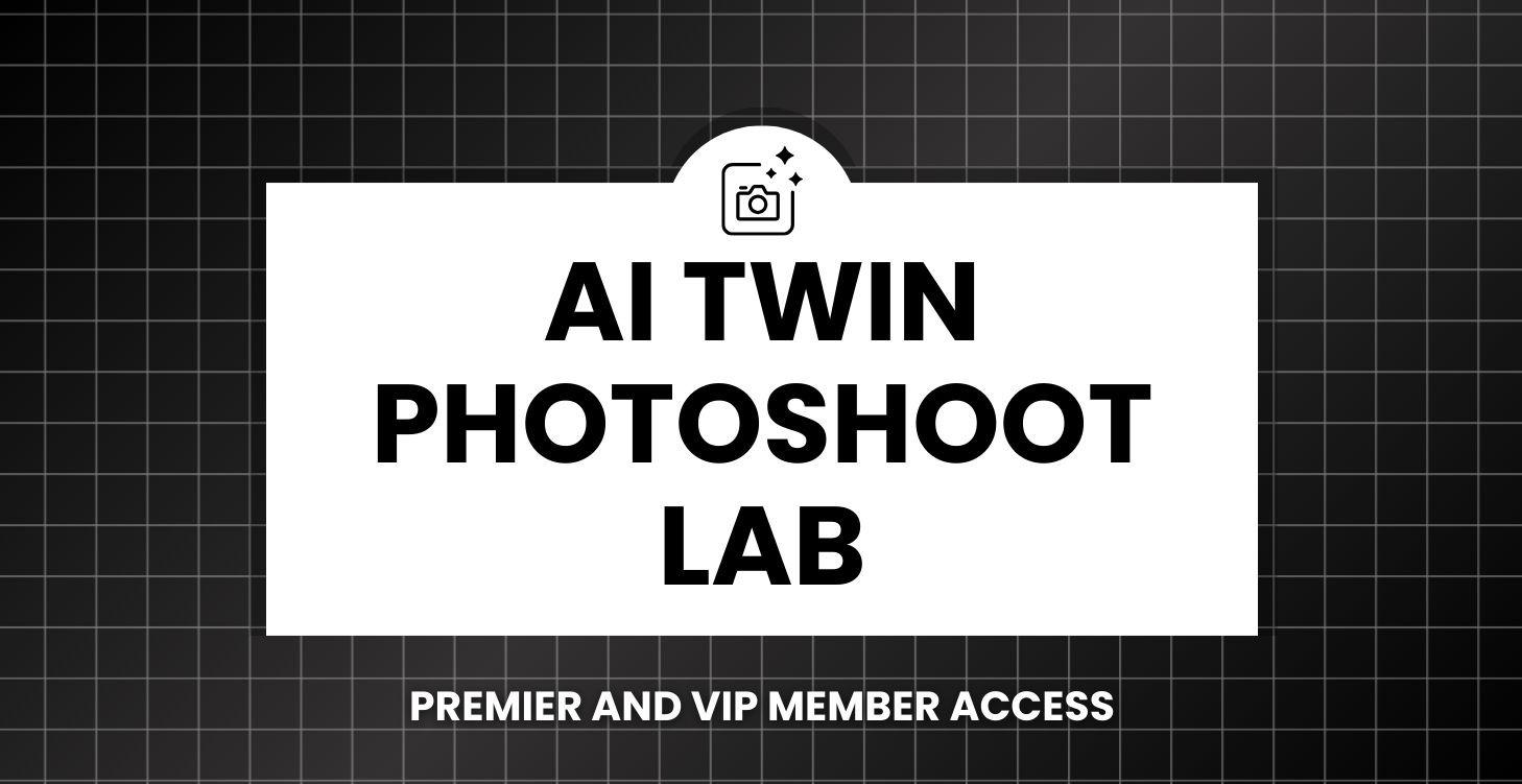 AI Twin Photoshoot Lab | Premium & VIP Members